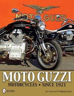 Moto guzzi motorcycles - since 1921