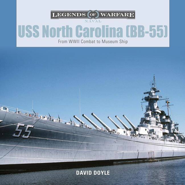 Uss North Carolina (Bb-55) : From WWII Combat to Museum Ship