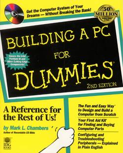 Building A PC For Dummies, 2E