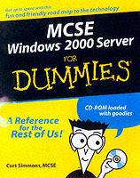 MCSE Windows 2000 Server For Dummies