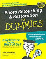 Photo Retouching Restoration For Dummies