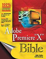 Adobe Premiere 6.5 Bible