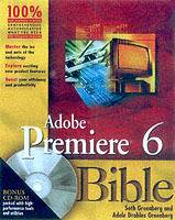 Adobe Premiere 6 Bible, with CD