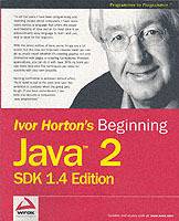 Beginning JavaTM 2, SDK 1.4 Edition