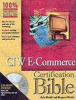 CIW E-Commerce Designer Certification Bible