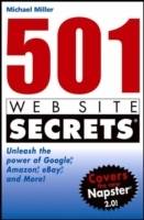 501 Web Site Secrets: Unleash the Power of Google, Amazon, eBay and More