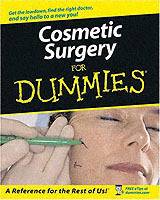 Cosmetic Surgery For Dummies