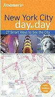 Frommer's New York City Day-by-Day, 1st Edition