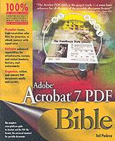 Adobe Acrobat 7 PDF Bible