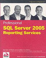 Professional SQL ServerTM 2005 Reporting Services