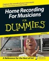 Home Recording For Musicians For Dummies , 2nd Edition