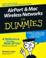 AirPort and Mac Wireless Networks For Dummies
