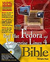 Red Hat FedoraTM and Enterprise Linux 4 Bible