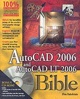 AutoCAD 2006 and AutoCAD LT 2006 Bible