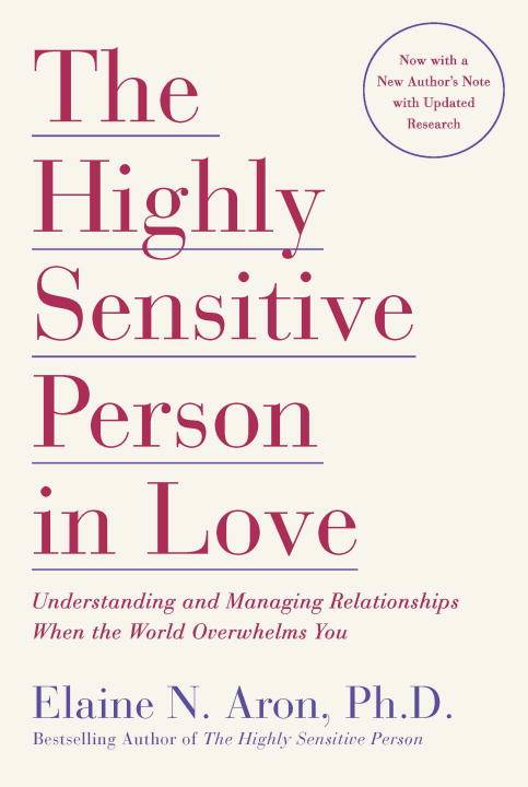 Highly sensitive person in love - understanding and managing relationships