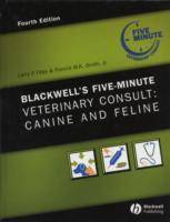 Blackwell's Five-Minute Veterinary Consult: Canine and Feline, 4th Edition