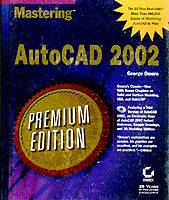 Mastering autocad 2002:premium edition