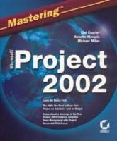 MasteringTM Microsoft Project 2002