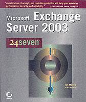 Microsoft Exchange Server 2003 24sevenTM