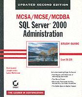 MCSA/MCSE/MCDBA: SQL Server 2000 Administration Study Guide, 2nd Edition (7