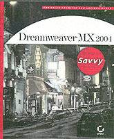 Dreamweaver MX 2004 SavvyTM