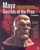 Maya Secrets of the ProsTM, 2nd Edition