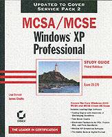 MCSA/MCSE: Windows XP Professional Study Guide: Exam 70-270, 3rd Edition