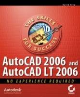 AutoCAD 2006 and AutoCAD LT 2006: No Experience RequiredTM