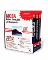 MCSA: Windows Server 2003 Core Requirements (70-270, 70-290, 70-291), 2nd E