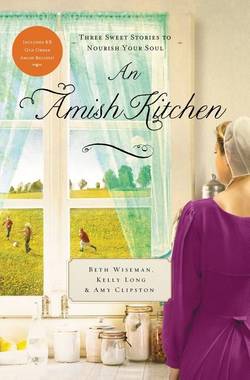 Amish kitchen - three amish novellas
