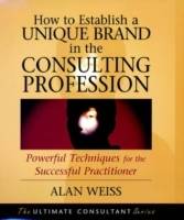 How to Establish a Unique Brand in the Consulting Profession: Powerful Tech