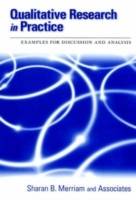 Qualitative Research in Practice: Examples for Discussion and Analysis