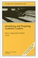 Identifying and Prepaing Academic Leaders: New Directions for Higher Educat