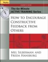 The 60-Minute Active Training Series: How to Encourage Constructive Feedbac