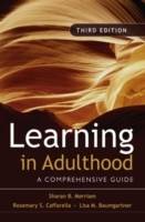 Learning in Adulthood: A Comprehensive Guide, 3rd Edition