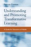 Understanding and Promoting Transformative Learning: A Guide for Educators