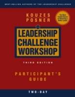 The Leadership Challenge Workshop, Participant's Guide, 2-Day