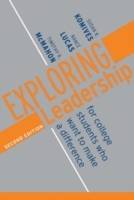 Exploring Leadership: For College Students Who Want to Make a Difference, 2