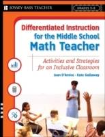 Differentiated Instruction for the Middle School Math Teacher : Activities
