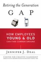 Retiring the Generation Gap: How Employees Young and Old Can Find Common Gr