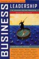 Business Leadership: A Jossey-Bass Reader, 2nd Edition