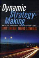 Dynamic Strategy-Making: A Real-Time Approach for the 21st Century Leader