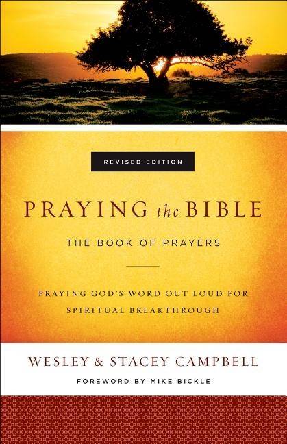 Praying the bible - the book of prayers