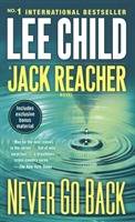 Never go back (with bonus novella high heat) - a jack reacher novel
