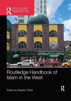 Routledge handbook of islam in the west