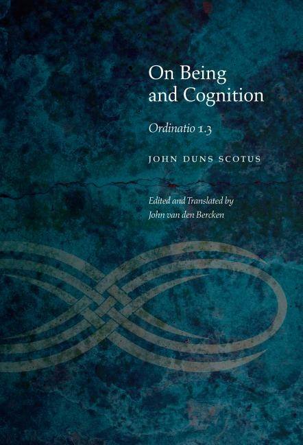On being and cognition - ordinatio 1.3