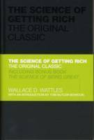 The Science of Getting Rich - The Original Classic