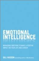 Emotional Intelligence: Managing emotions to make a positive impact on your