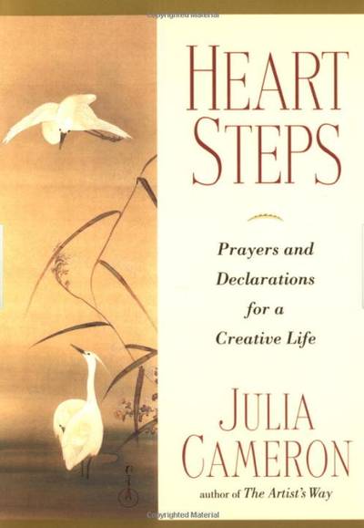 Heart Steps: Prayers & Declarations For A Creative Life