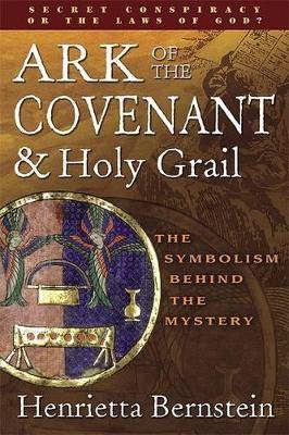 Ark Of The Covenant And The Holy Grail: The Symbolism Behind